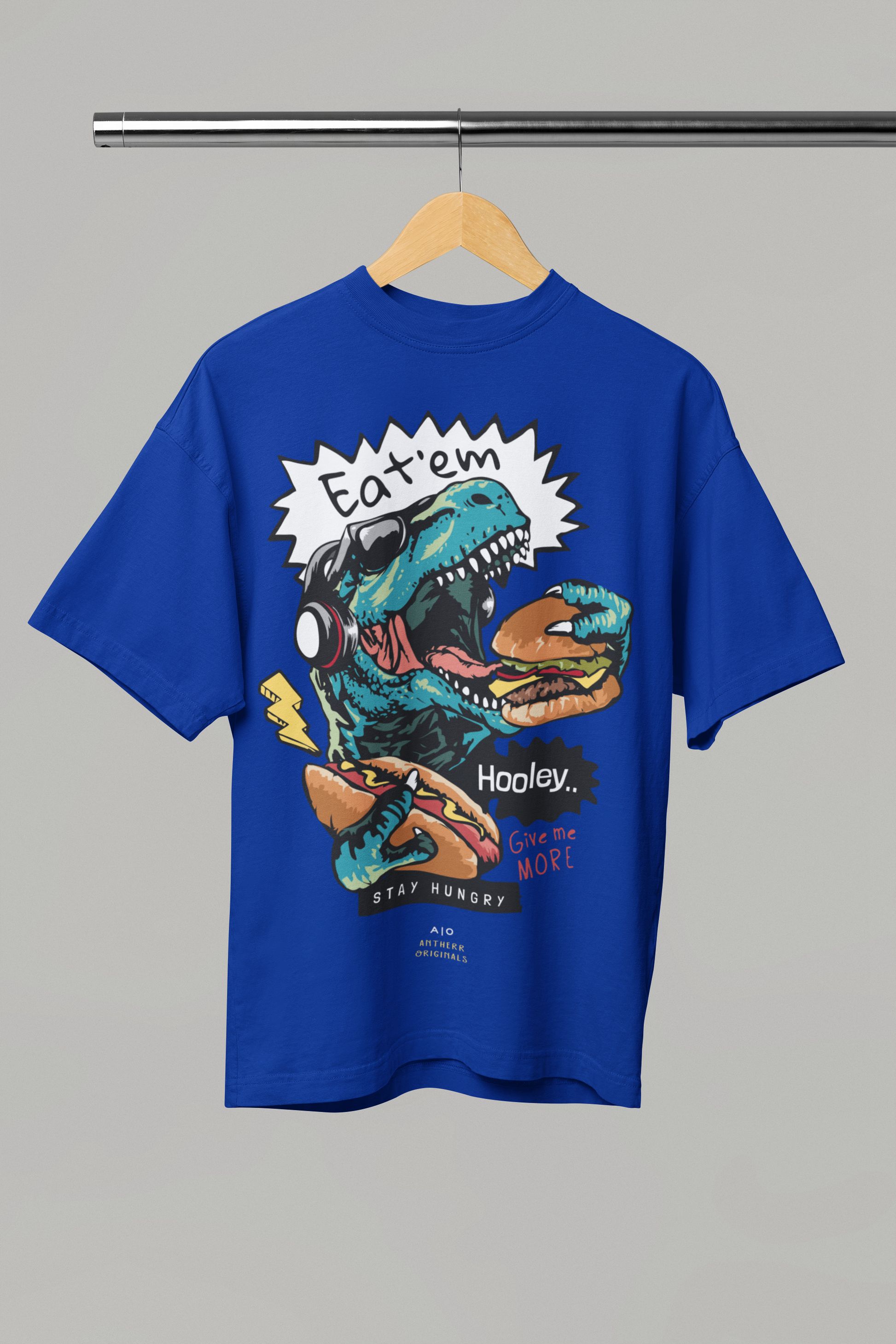 Stay Hungry: Unisex Oversized T-Shirts