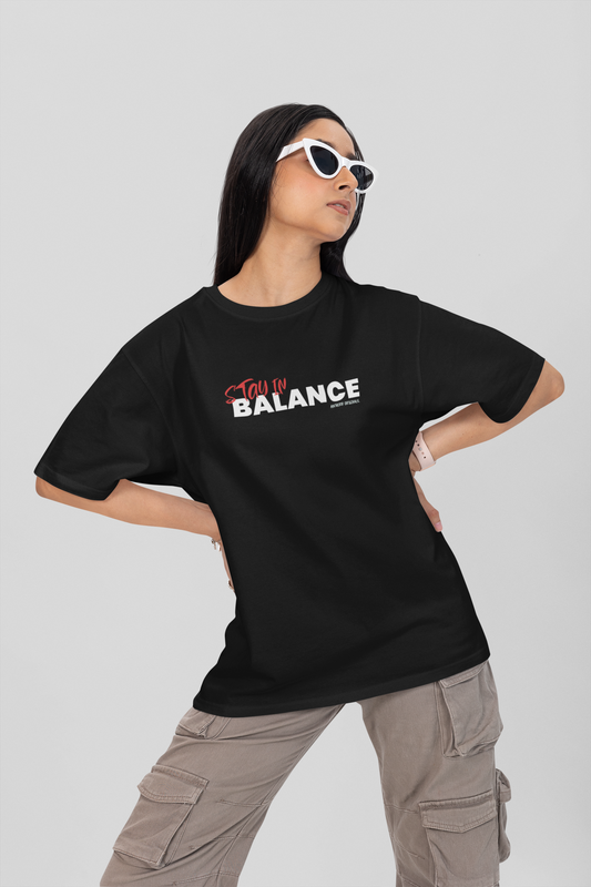 Stay in Balance: Oversized T-Shirts