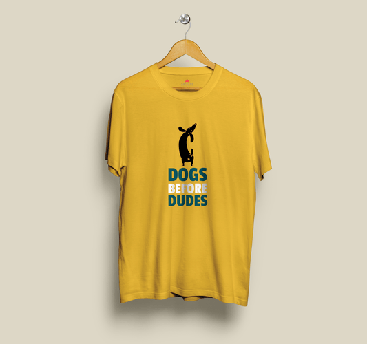 "DOGS BEFORE DUDES " - HALF-SLEEVE T-SHIRTS