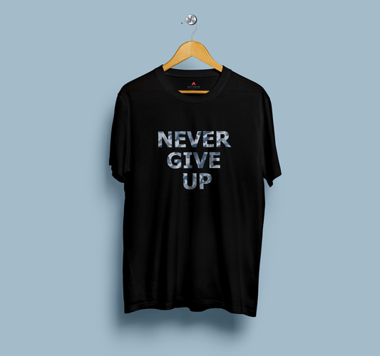 NEVER GIVE UP HALF SLEEVE T-SHIRT