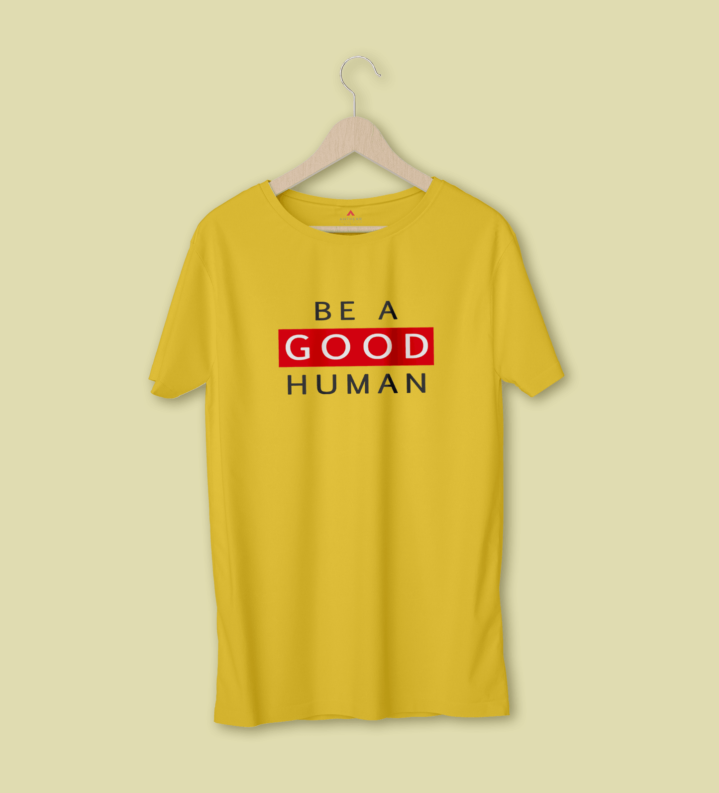 "BE A GOOD HUMAN" - HALF-SLEEVE T-SHIRT'S YELLOW