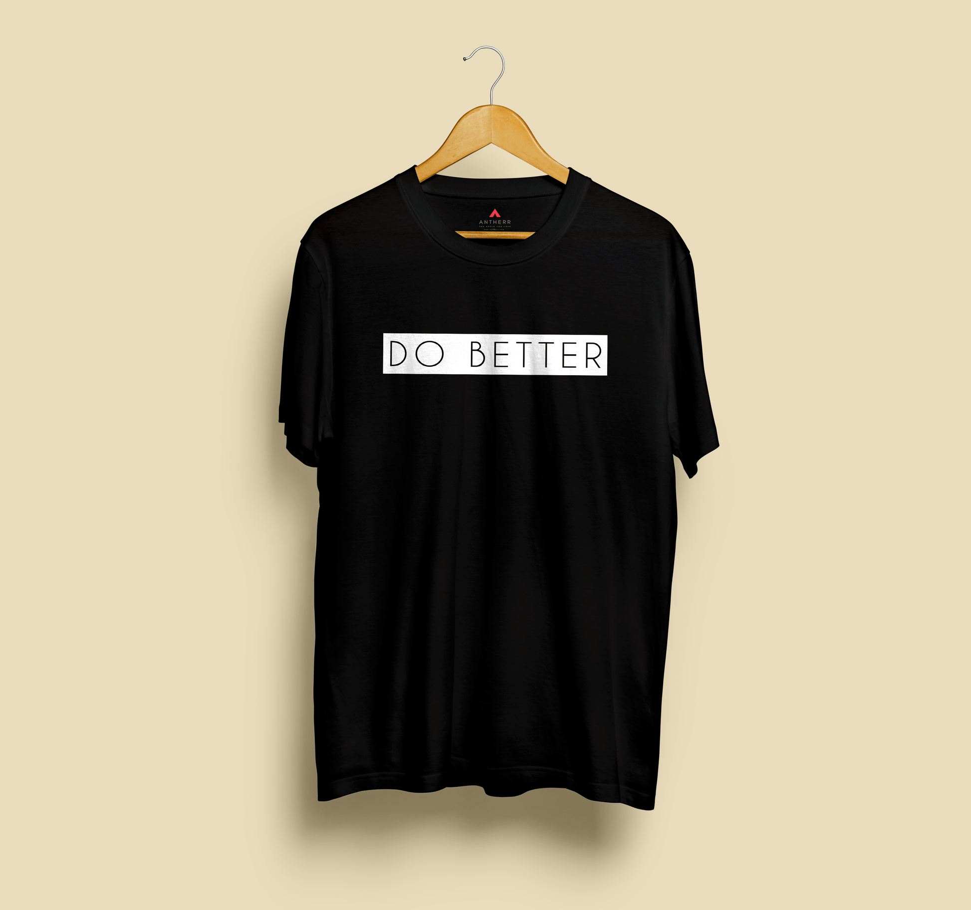 " DO BETTER " - HALF-SLEEVE T-SHIRTS