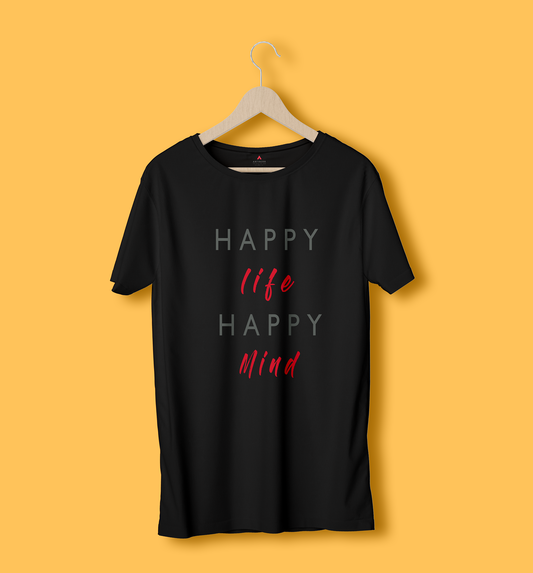 HAPPY LIFE HAPPY MIND HALF SLEEVE T-SHIRTS