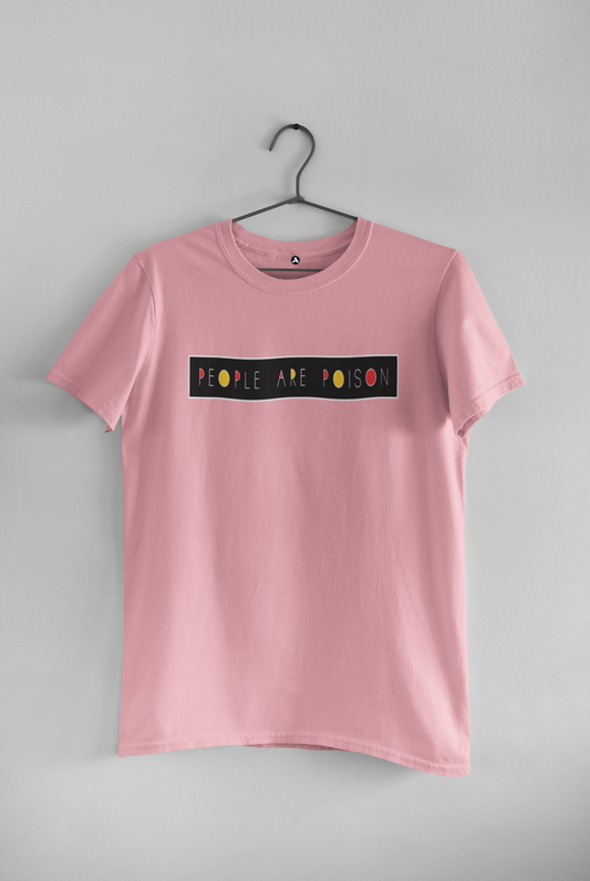 PEOPLE ARE POISON - HALF-SLEEVE T-SHIRTS