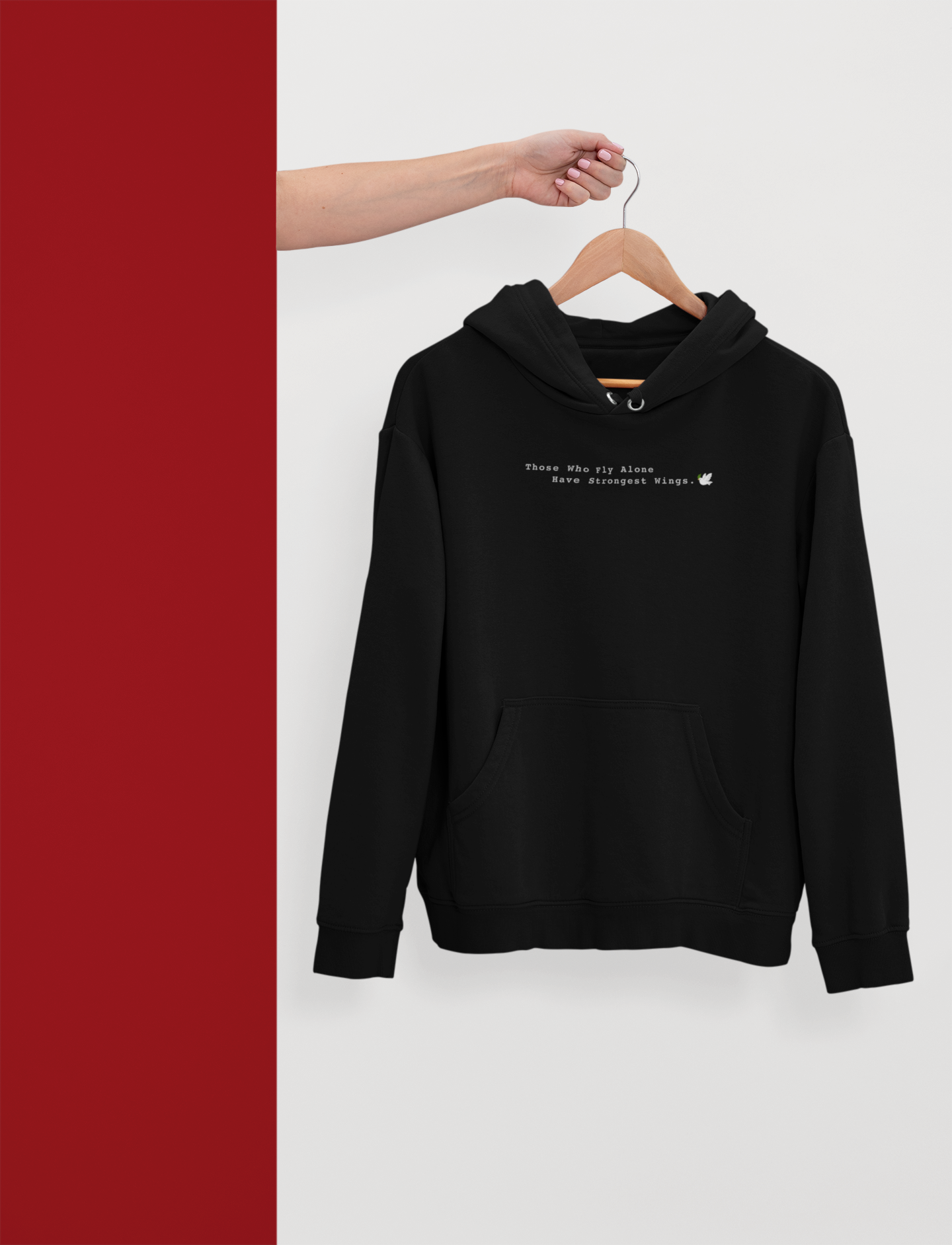 Those Who Fly Alone, Have Strongest Wings - WINTER UNISEX HOODIES