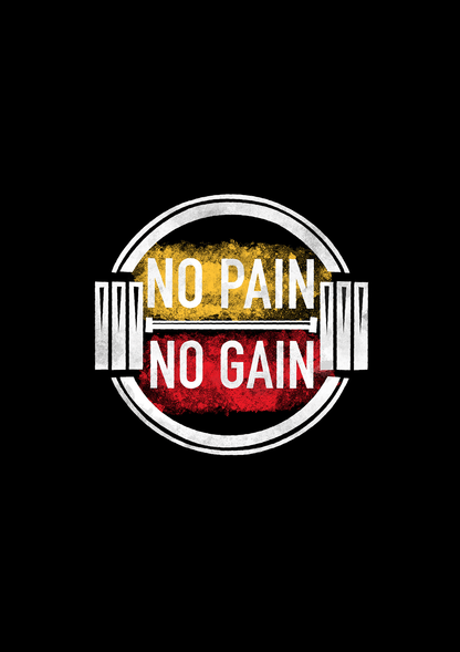 "NO PAIN, NO GAIN" - HALF-SLEEVE T-SHIRT