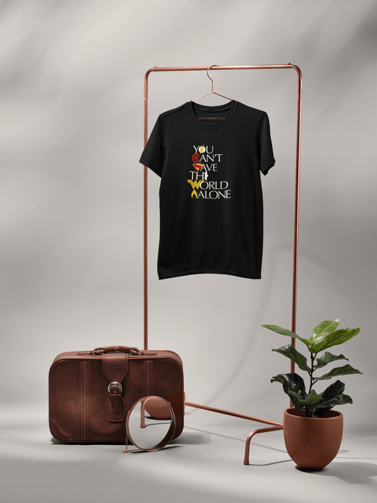 " YOU CAN'T SAVE THE WORLD ALONE " HALF-SLEEVE T-SHIRTS