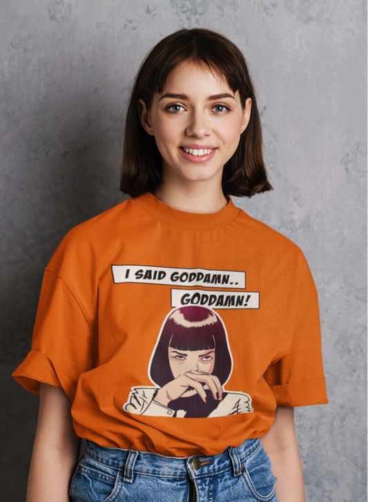 I Said Goddamn!- Pulp Fiction: Aesthetic - Half Sleeve T-Shirts ORANGE