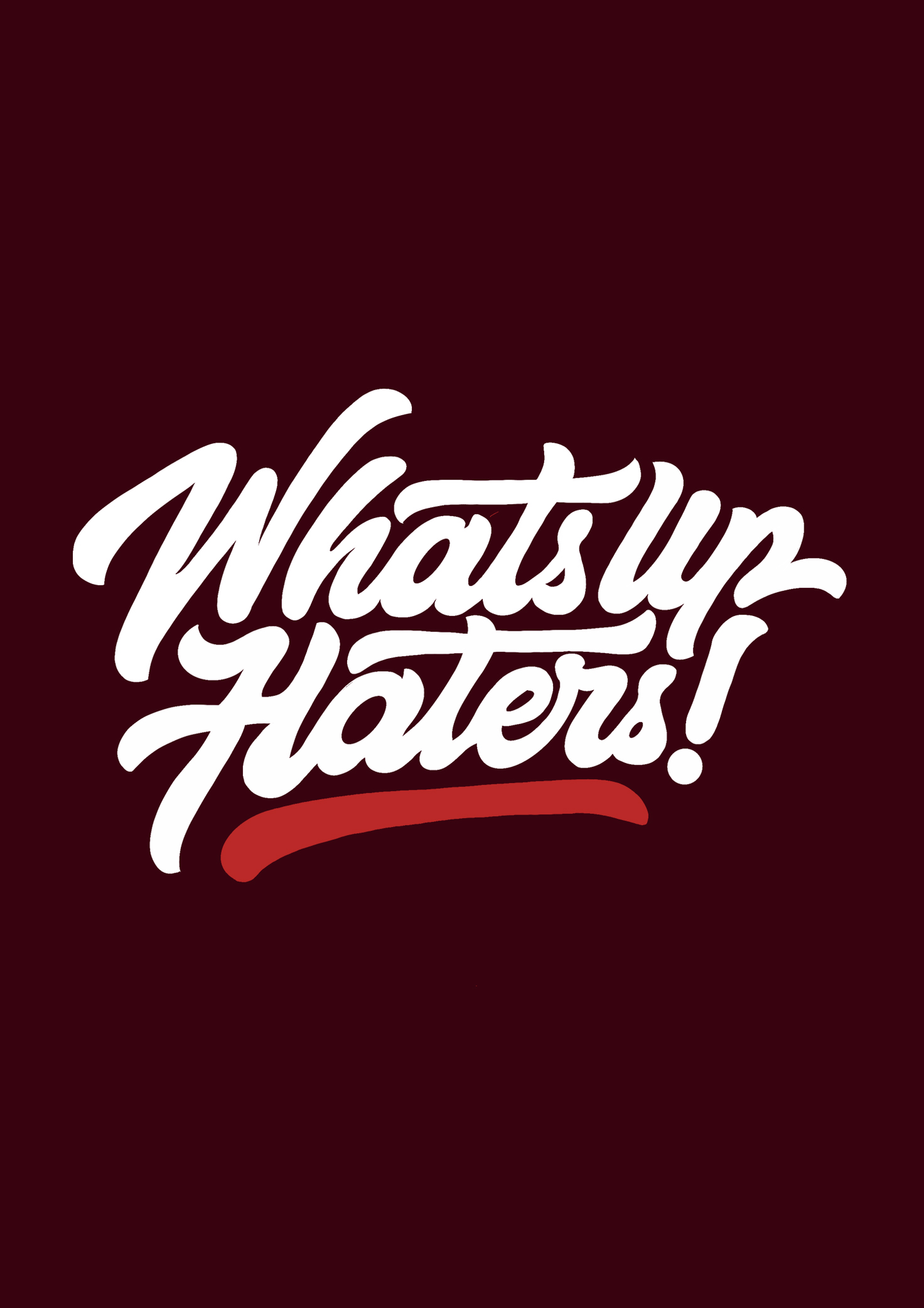 " WHAT'S UP HATERS " - UNISEX HALF-SLEEVE T-SHIRTS