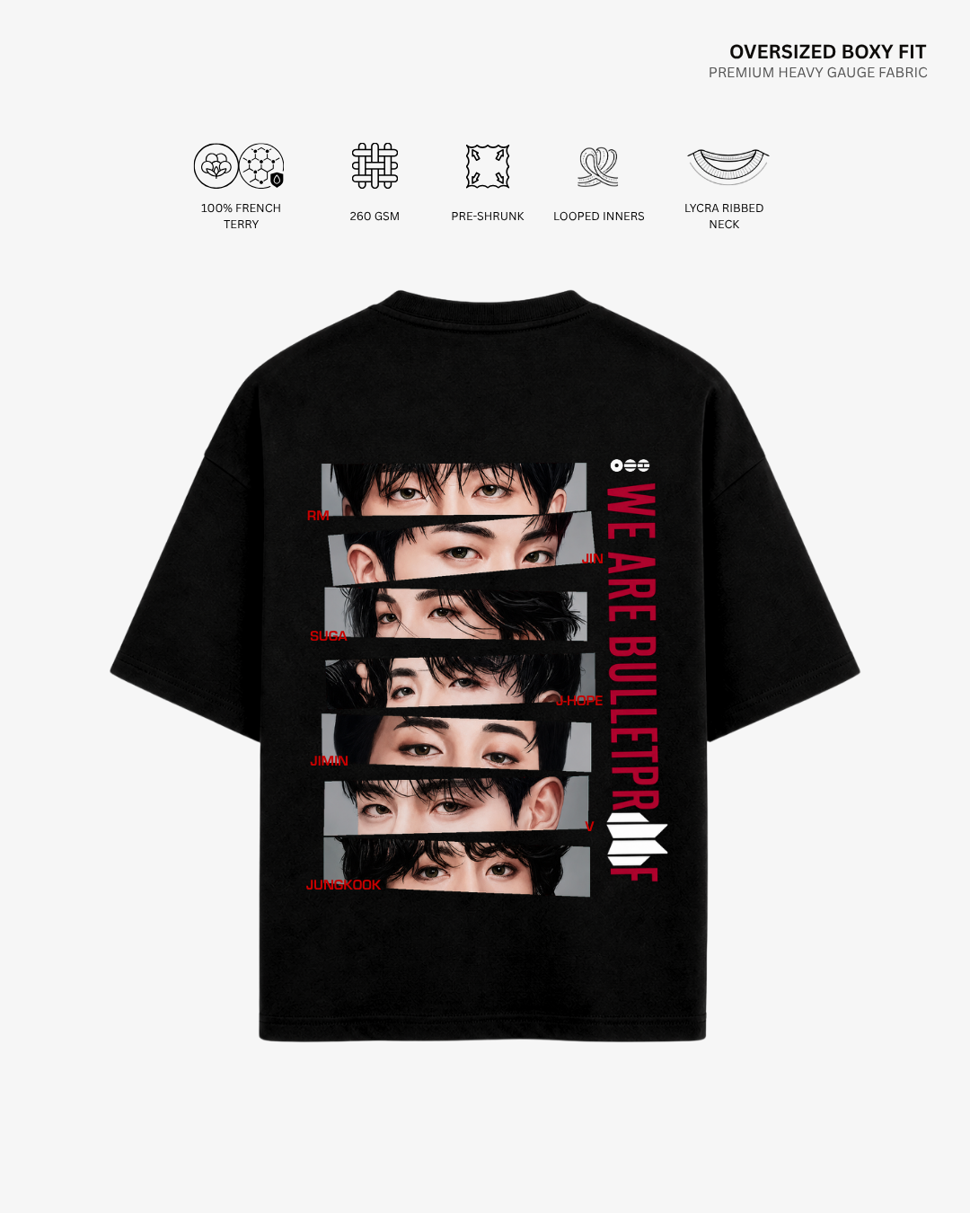 We Are Bulletproof French Terry Oversized T-Shirt | Antherr Core