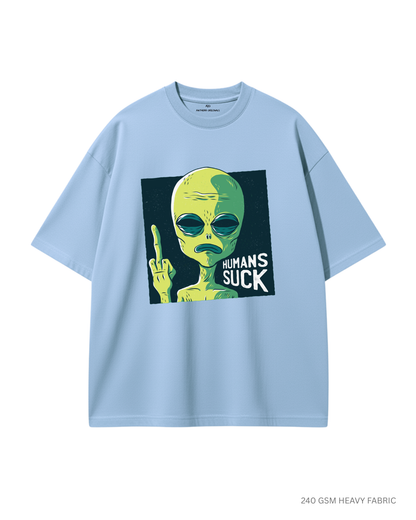 Human Sucks: Alien and Space- Unisex Oversized T-Shirts BABY BLUE 240 GSM Cotton