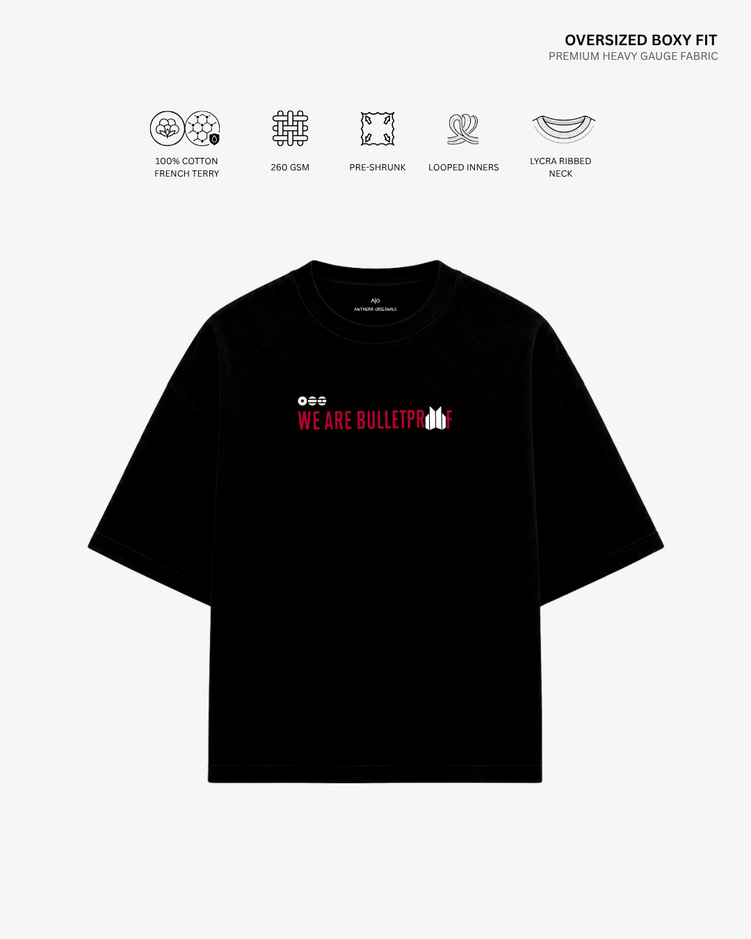 We Are Bulletproof BTS Oversized T-Shirt India | Antherr Core