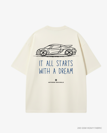 It All Starts With A Dream Unisex Oversized T-Shirt | Antherr Originals OFF WHITE Cotton 240 GSM