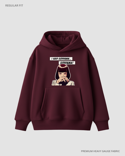 I Said Goddamn! Pulp Fiction: Aesthetic Winter Hoodies Maroon