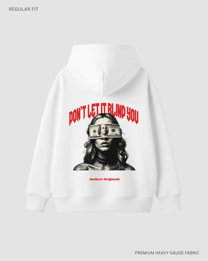 Don't Let It Blind You: Antherr Originals Unisex Winter Hoodies