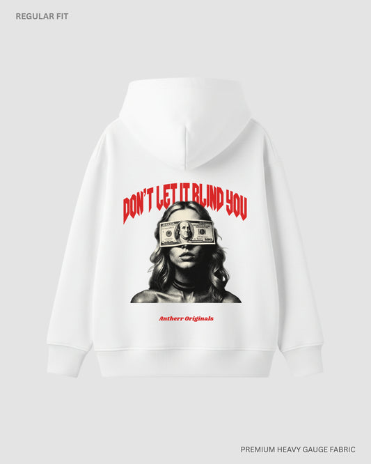 Don't Let It Blind You: Antherr Originals Unisex Winter Hoodies