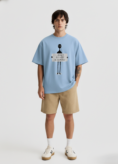 I Don't Believe in Humans: ALIEN & SPACE- Unisex Oversized T-Shirts