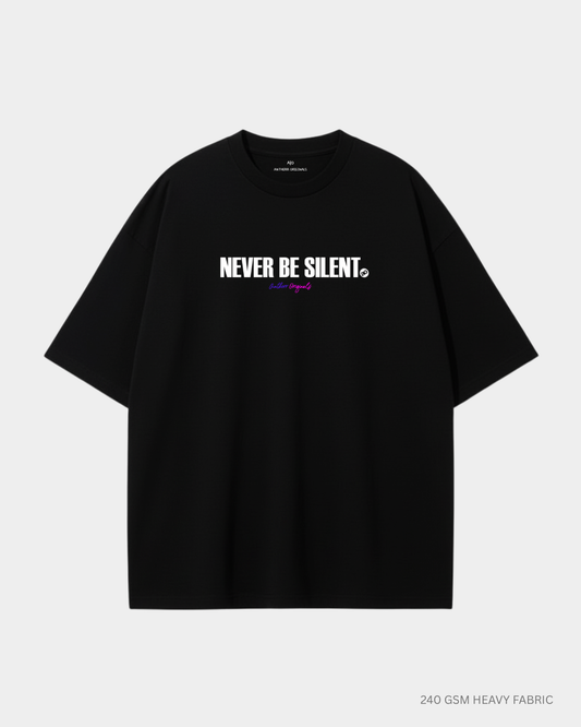 Never Be Silent: Unisex Oversized T-Shirts