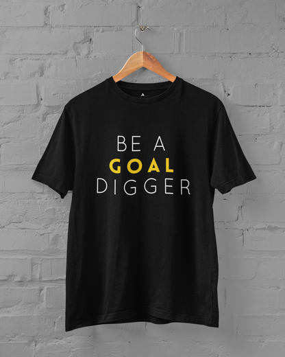 Be a Goal Digger: Oversized T-Shirts