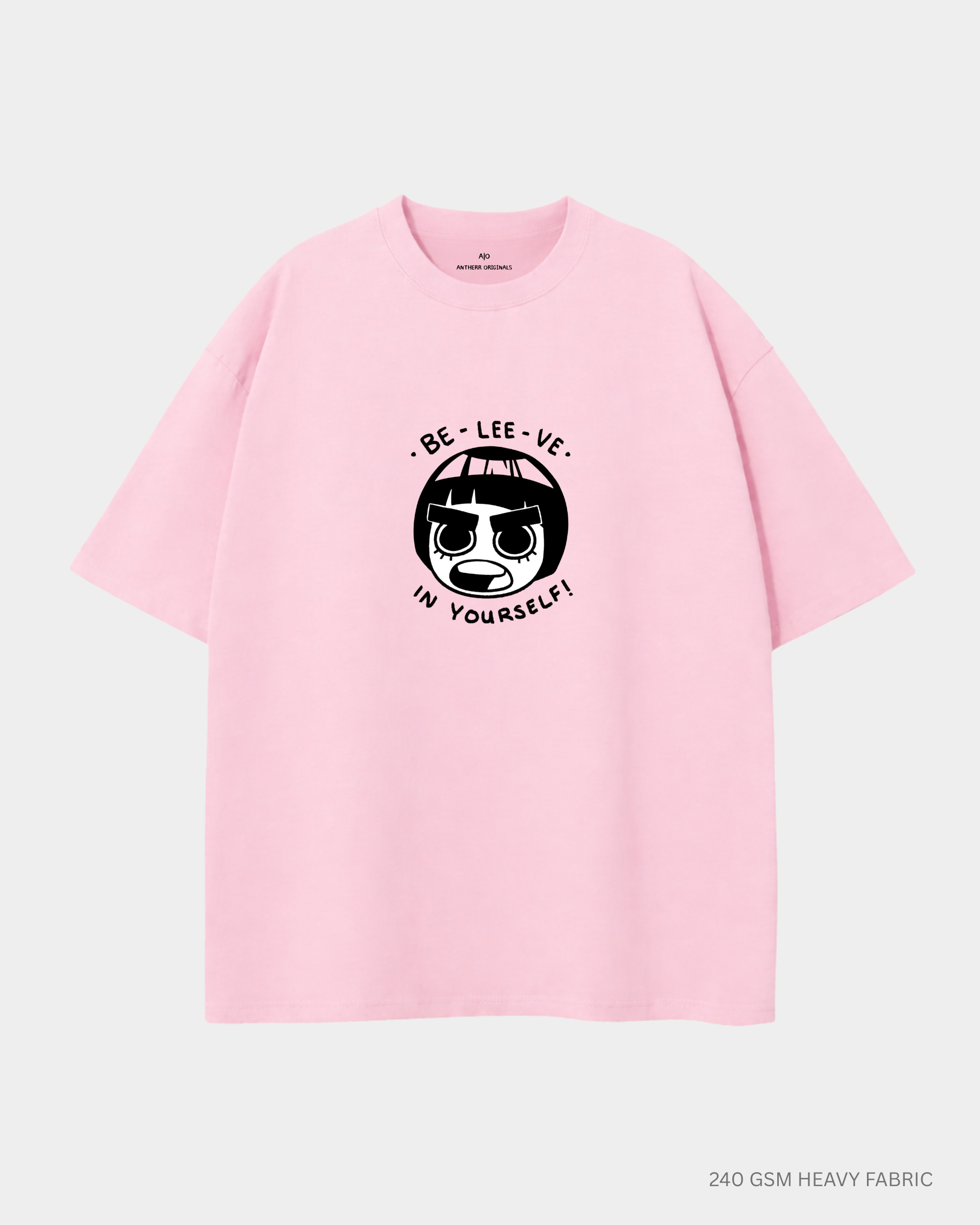 Rock Lee Believe in Yourself Unisex Oversized T-Shirts | Antherr Core Baby Pink Cotton 240 GSM