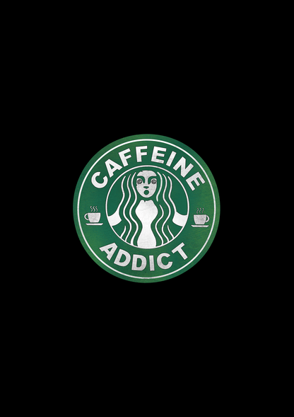 "CAFFEINE ADDICT" - HALF-SLEEVE T-SHIRTS