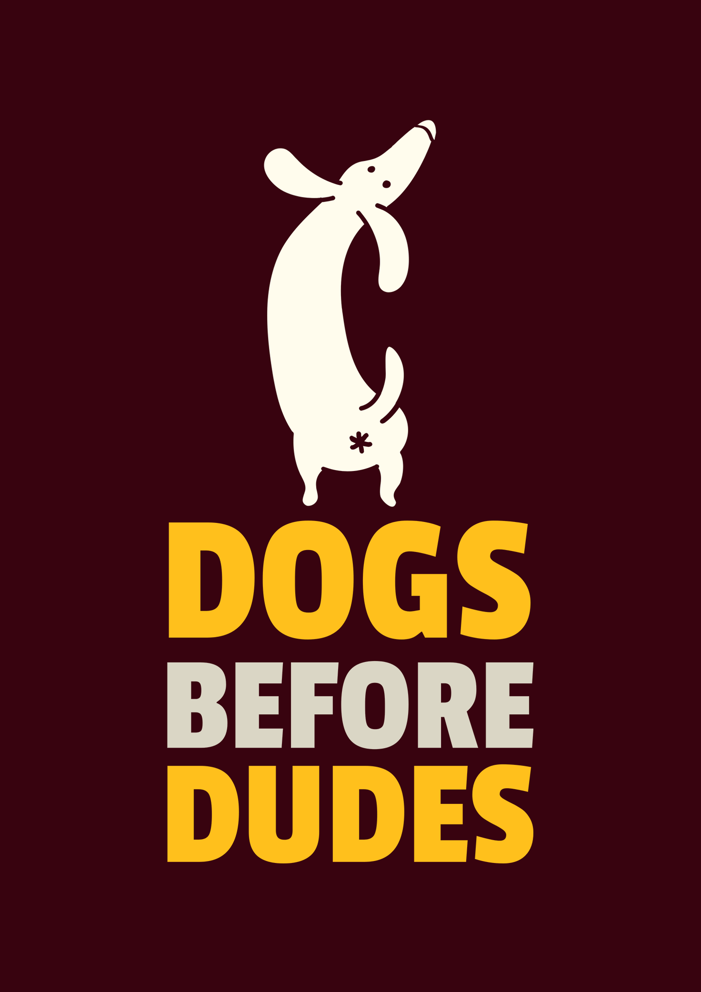 "DOGS BEFORE DUDES " - HALF-SLEEVE T-SHIRTS