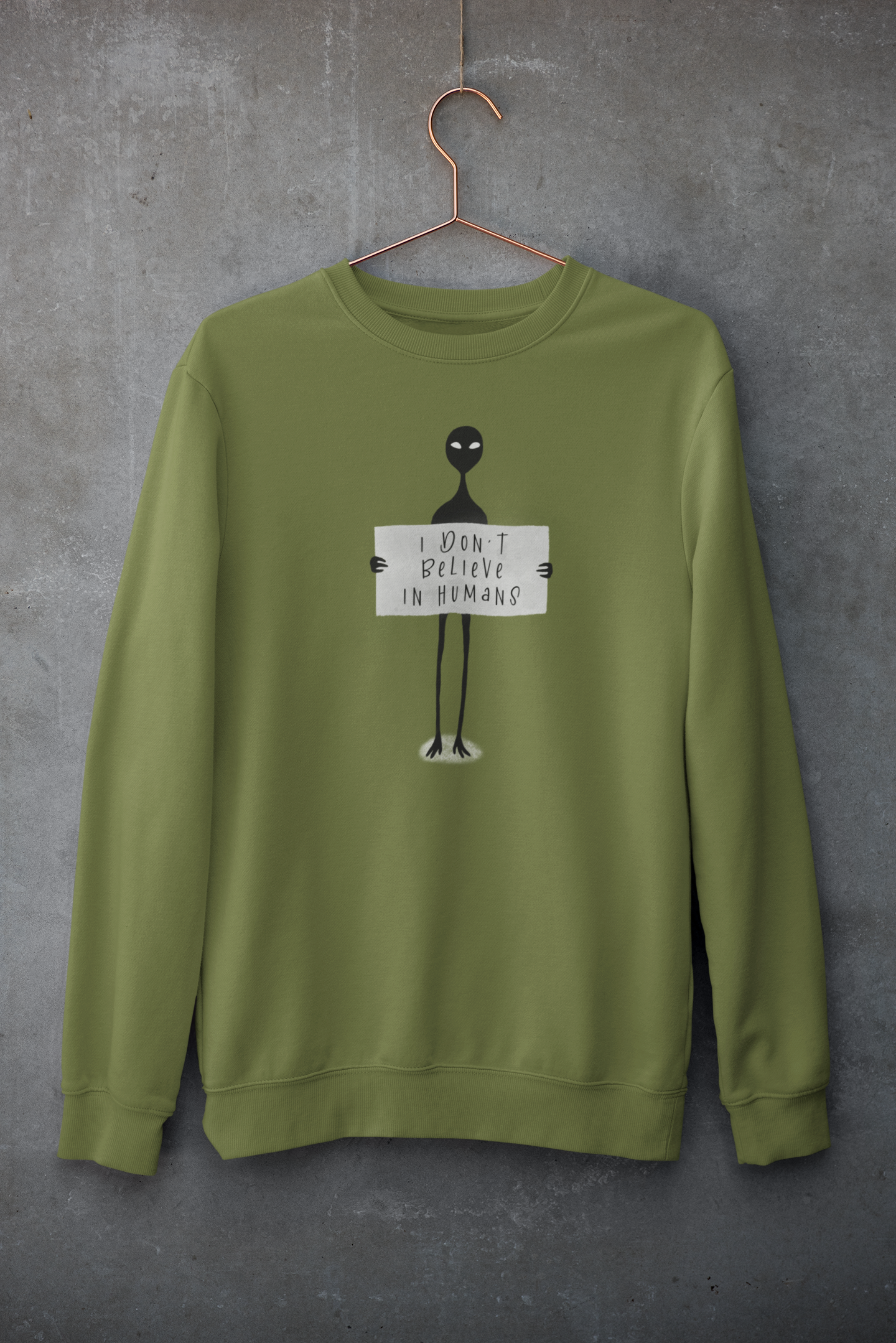 I Don't Believe In Humans : Alien & Space - Winter Sweatshirts OLIVE GREEN
