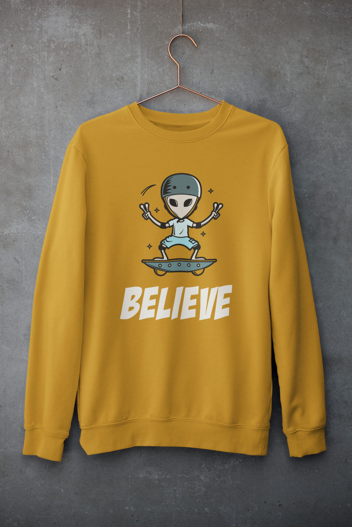 Believe: ALIEN & SPACE- Winter Sweatshirts