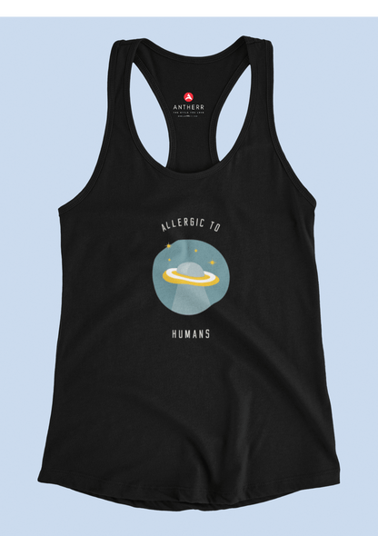 "ALLERGIC TO HUMANS" - Tank Tops