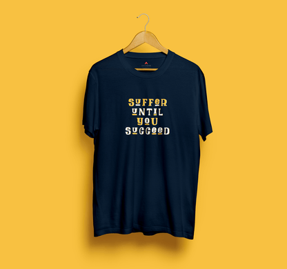 " SUFFER UNTIL YOU SUCCEED " HALF-SLEEVE T-SHIRTS NAVY BLUE