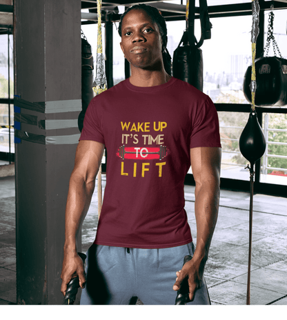 "WAKE UP IT'S TIME TOO LIFT" HALF-SLEEVE T-SHIRTS MAROON