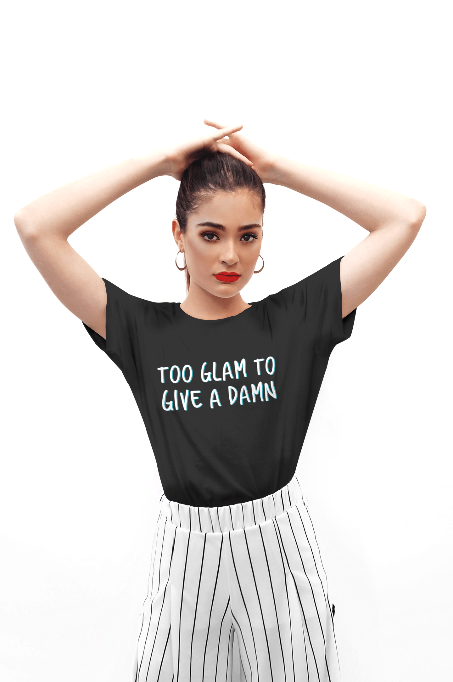 " TOO GLAM TO GIVE A DAMN " - HALF-SLEEVE T-SHIRTS