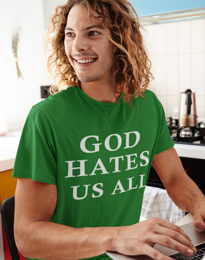 God hates us all (Double Sided Print)- Half Sleeve T-Shirts FLAG GREEN
