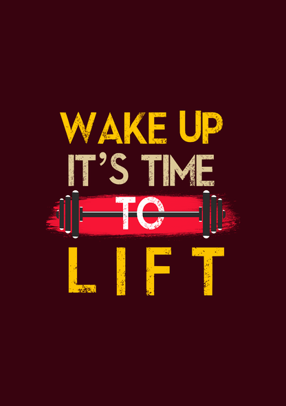 WAKE UP IT'S TIME TOO LIFT HALF-SLEEVE T-SHIRT